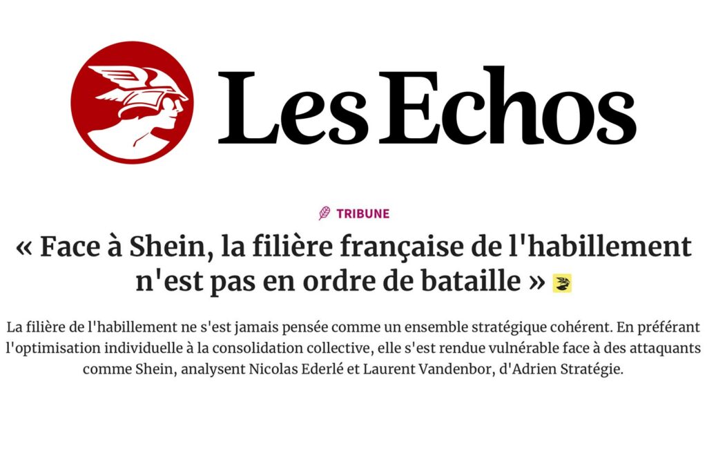 Tribune de Nicolas Ederlé dans Les Échos sur la filière française de l'habillement face à Shein